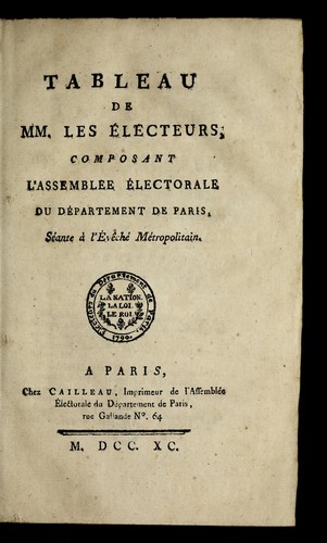 Tableau de MM. les e lecteurs, composant l'assemble e e lectorale du de partement de Paris, se ante a   l'E ve che  me tropolitain by Seine (France) cover