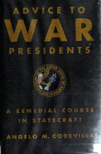 Advice to war presidents
