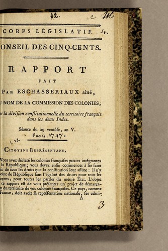 Rapport fait par Eschasseriaux, aîné, au nom de la Commission des colonies, sur la division constitutionnelle du territoire français dans les deux Indes by France. Commission des colonies cover