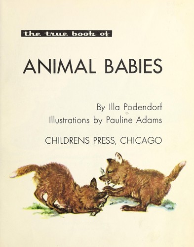 The true book of animal babies