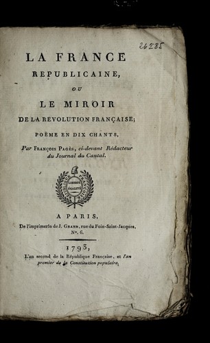 La France re publicaine, ou, Le miroir de la Revolution franc ʹaise by Franc ʹois Page  s cover