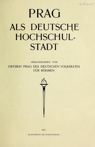 Prag als deutsche Hochschulstadt by Deutscher Volksrat f©ơr Boehmen. Ortsrat Prag cover