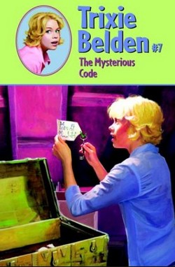 Trixie Belden and the Mysterious Code