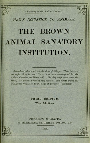 The Brown Animal Sanatory Institution