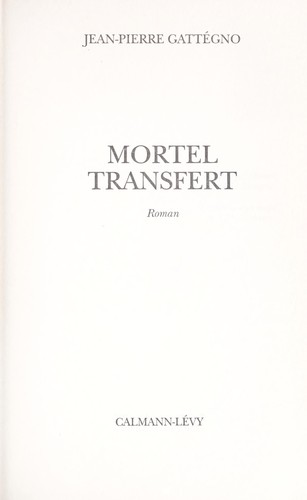 Mortel transfert