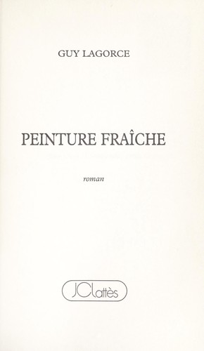 Peinture fraîche by Guy Lagorce cover