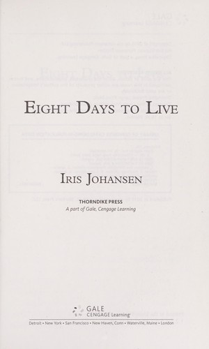 Eight days to live