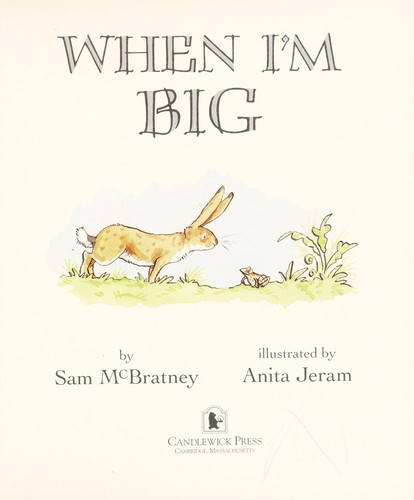 When I'm big