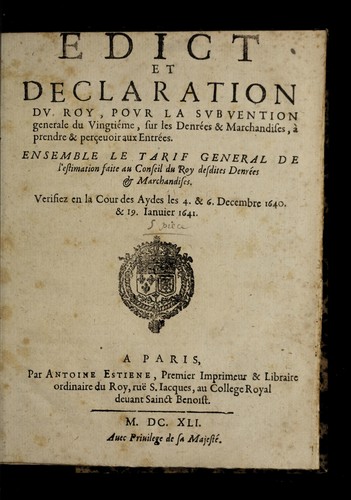 Edict et declaration du roy, pour la subvention generale du vingtie me, sur les denr ees & marchandises, a   prendre & perc ʹeuoir aux entre es by France cover