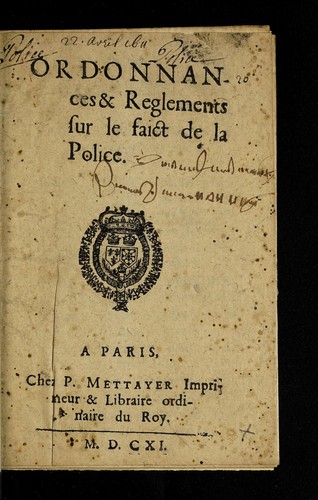 Ordonnances &  reglements sur le faict de la police by Paris (France) cover