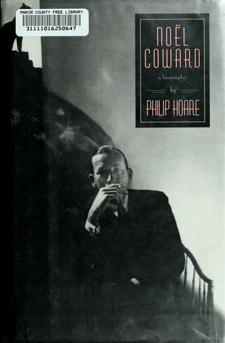 Noel Coward a Biography