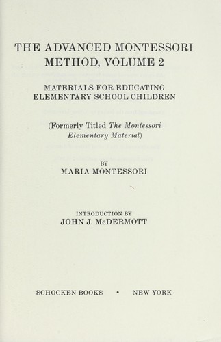 The Advanced Montessori Method Volume 2