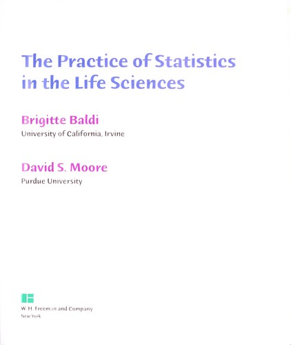 The Practice of statistics in the life sciences