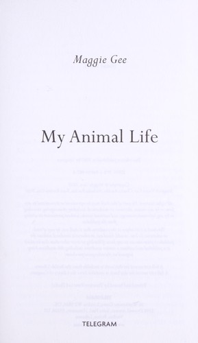 My animal life by Maggie Gee cover