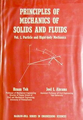 Principles of mechanics of solids and fluids