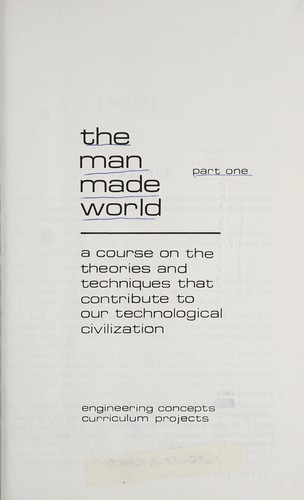 The man-made world