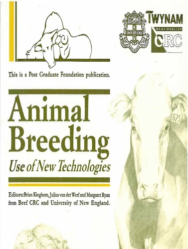 Animal breeding: use of new technologies: a textbook for consultants, farmers, teachers and for students of animal breeding