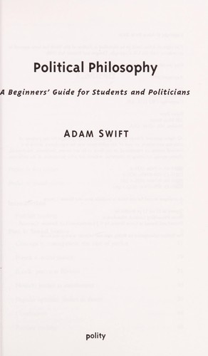 POLITICAL PHILOSOPHY: A BEGINNER'S GUIDE FOR STUDENTS AND POLITICIANS
