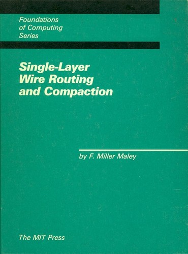 Single-layer wire routing and compaction