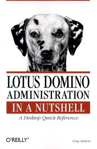 Lotus Domino administration in a nutshell