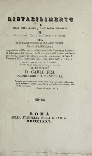 Ristabilimento, I. della città d'Anzio e suo Porto Neroiano; II. della città d'Ostia coll'intero suo Tevere; III. modo facile di seccare le Paludi Pontine