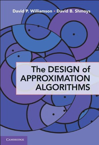 The Design of Approximation Algorithms