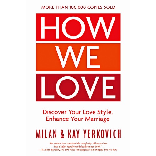 How we love