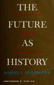 The future as history
