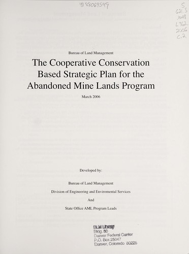 The Cooperative conservation based strategic plan for the Abandoned Mine Lands Program