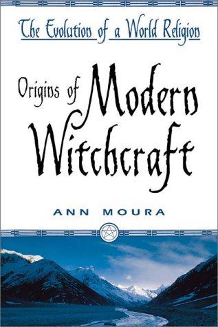Origins Of Modern Witchcraft