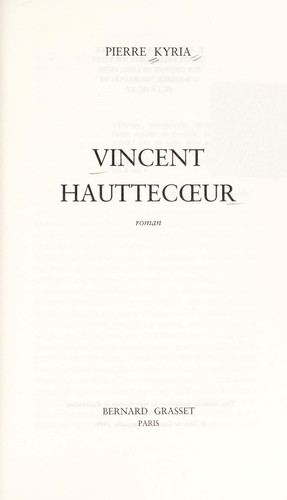 Vincent Hauttecoeur by Pierre Kyria cover