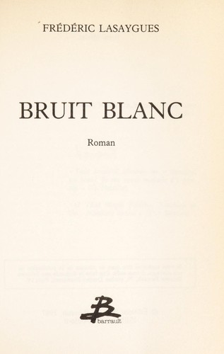 Bruit blanc by Frédéric Lasaygues cover