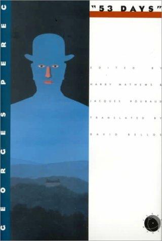 53 jours by Georges Perec, Harry Mathews, Jacques Roubaud, David Bellos cover