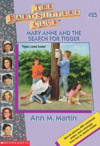 Mary Anne and the search for Tigger. (Baby-Sitters Club no.025)