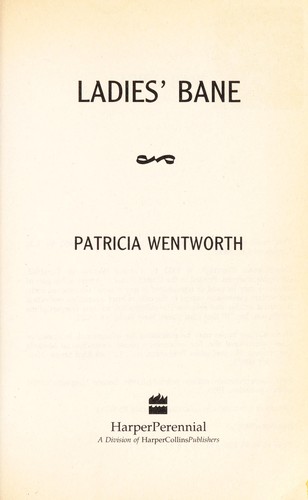 Ladies' Bane (A Miss Silver Mystery) by Patricia Wentworth cover