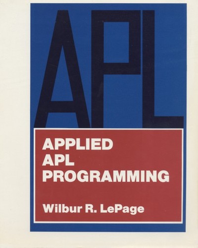 Applied APL programming by Wilbur R. Le Page cover