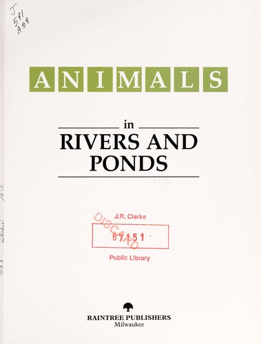Animals in rivers and ponds by Raintree Publishers Inc cover