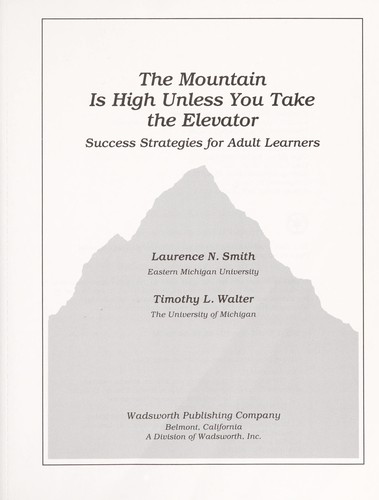 The mountain is high unless you take the elevator