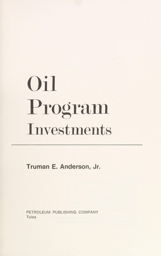 Oil program investments