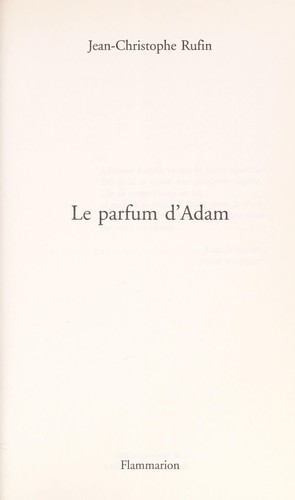 Le parfum d'Adam by Jean-Christophe Rufin cover
