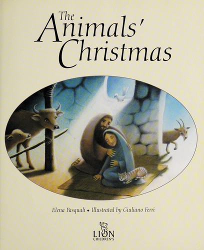 The animals' Christmas by Elena Pasquali cover