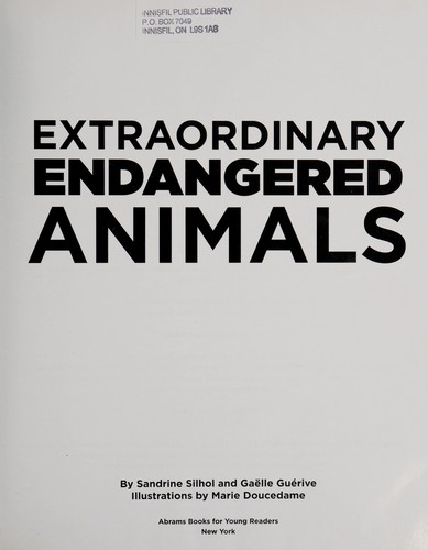 Extraordinary endangered animals