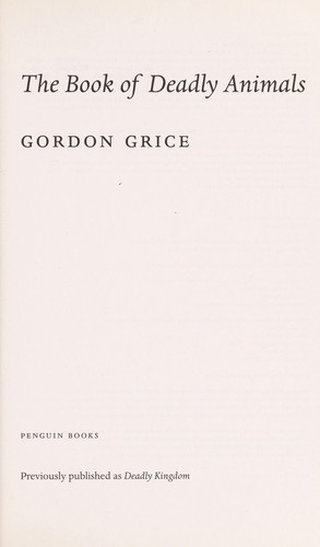 Deadly kingdom by Gordon Grice cover