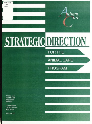 Strategic direction for the animal care program by United States. Animal and Plant Health Inspection Service cover