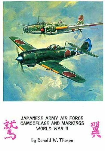 Japanese Army Air Force camouflage and markings, World War II by Donald W. Thorpe cover