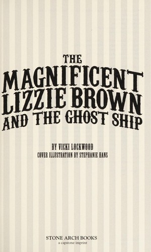 The magnificent Lizzie Brown and the ghost ship