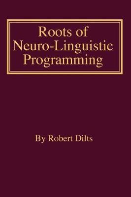 Roots of neuro-linguistic programming