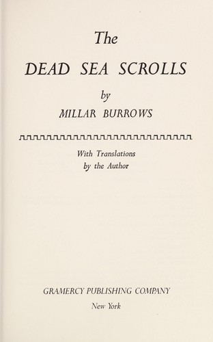 The Dead Sea scrolls
