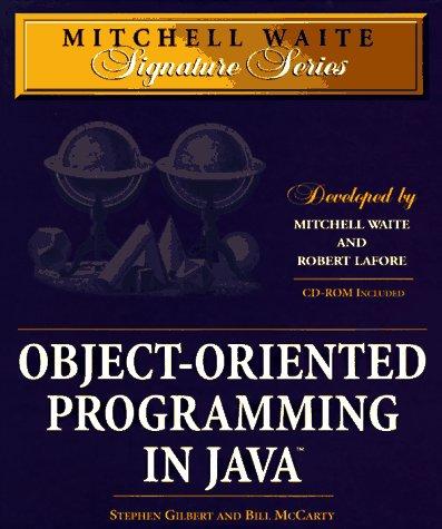 Object oriented programming in Java by Gilbert, Stephen cover