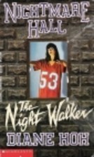 The Night Walker (Nightmare Hall, No 9)
